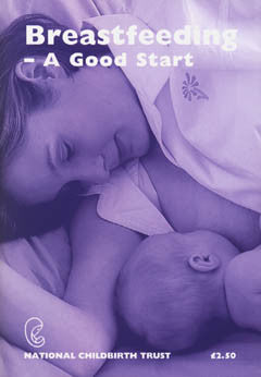 Breastfeeding - a good start x10 - Information Booklet