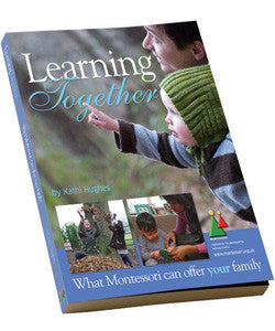 Learning Together: What Montessori can offer your Family