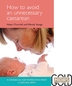 How to Avoid an Unnecessary Caesarean - Helen Churchill/Wendy Savage