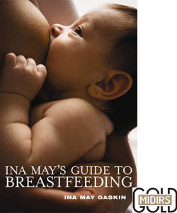 Ina May's Guide to Breastfeeding - Ina May Gaskin