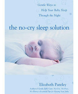 The No Cry Sleep Solution - Elizabeth Pantley