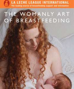 The Womanly Art of Breastfeeding - La Leche League