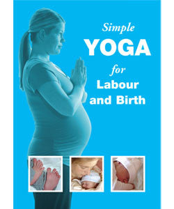 Simple Yoga for Labour and Birth DVD